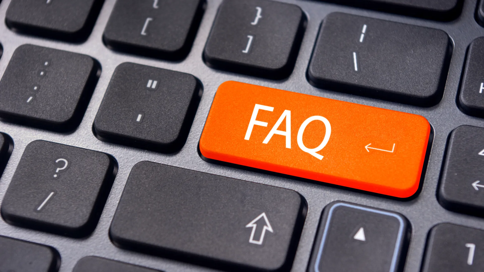 FAQ - Frequently Asked Questions